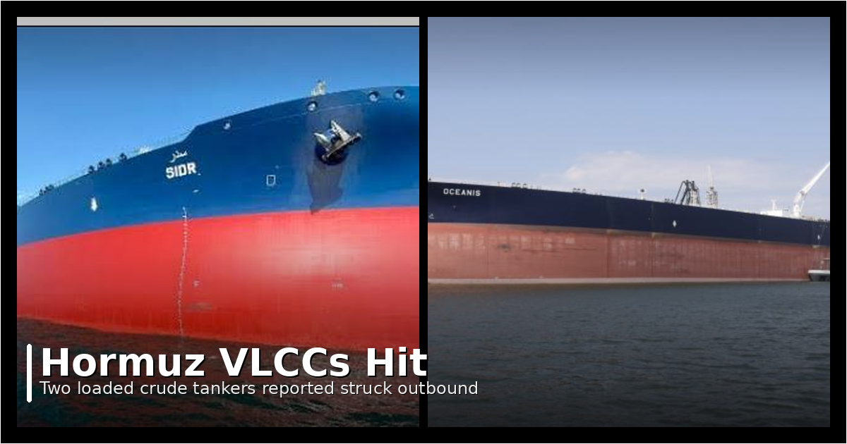 VLCCs Sidr and Senegal Prosperity struck near Khasab, Strait of Hormuz